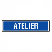 Panneau Atelier – Signalisation Durable – Résistant PS Choc