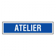Panneau Atelier – Signalisation Durable – Résistant PS Choc