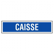 Panneau Caisse – Signalisation Durable – Plastique Rigide Anti-UV