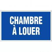 Panneau Chambre à Louer – Signalétique Visible – Pose Rapide et Durable