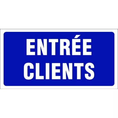 Panneau Entrée Clients – Signalétique d’Accueil – Durable & Visible