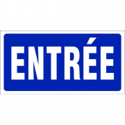 Panneau Entrée – Signalétique d’Accès – Durable & Haute Visibilité