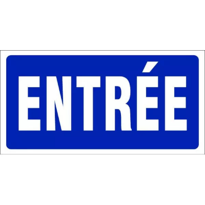 Panneau Entrée – Signalétique d’Accès – Durable & Haute Visibilité