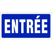 Panneau Entrée – Signalétique d’Accès – Durable & Haute Visibilité Panneau Entrée – Signalétique d’Accès – Durable & Haute Visibilité