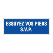 Panneau Essuyer Vos Pieds S.V.P. – Signalétique Durable – Pose Facile