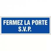 Panneau Fermez la Porte S.V.P. – Signalisation d’Hygiène Durable – Plastique Rigide Anti-UV