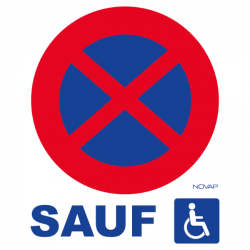 Panneau interdiction de stationner sauf handicapés