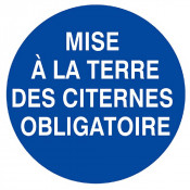 Panneau Mise à la Terre des Citernes Obligatoire – Sécurité Industrielle – Haute Visibilité