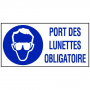 Panneau Port des Lunettes Obligatoire – Sécurité Travail – Ultra Résistant