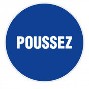 Panneau Poussez – Signalétique Porte – Résistant, Lisible et Conforme Normes ISO 7010