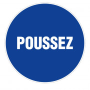 Panneau Poussez – Signalétique Porte – Résistant, Lisible et Conforme Normes ISO 7010