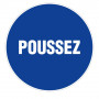 Panneau Poussez – Signalétique Porte – Résistant, Lisible et Conforme Normes ISO 7010