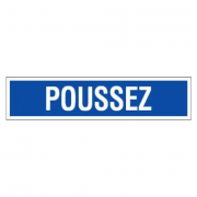 Panneau Poussez – Signalisation d’Ouverture Durable – Plastique Rigide Anti-UV