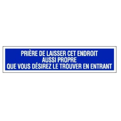 Panneau Prière de Laisser Cet Endroit Propre – Signalisation Hygiène Durable – Plastique Rigide Anti
