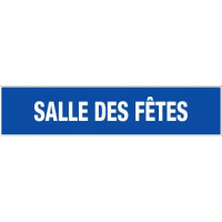 Panneau Salle des Fêtes – Signalisation d’Espace Public Durable – Plastique Rigide Anti-UV Panneau Salle des Fêtes – Signalisation d’Espace Public Durable – Plastique Rigide Anti-UV