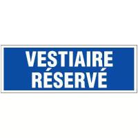 Panneau Vestiaire Réservé – Signalisation Durable – Fixation Rapide Panneau Vestiaire Réservé – Signalisation Durable – Fixation Rapide