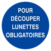 Signal Lunettes Obligatoires pour Découpe – Sécurité Ateliers – Normes ISO