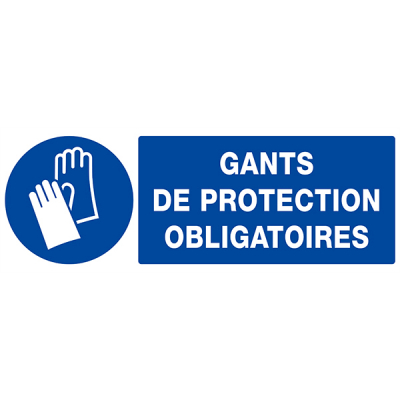 Signaux d'obligation "GANTS DE PROTECTION OBLIGATOIRES"