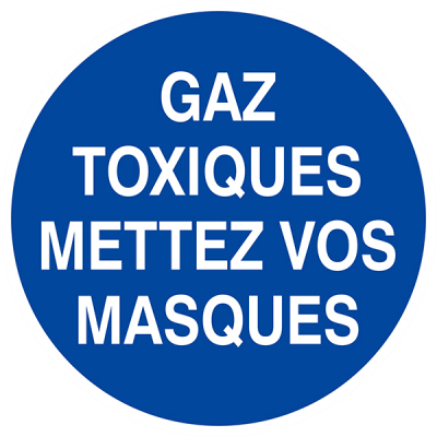 Signaux d'obligation "GAZ TOXIQUES, METTEZ VOS MASQUES"