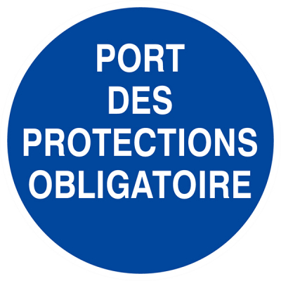 Signaux d'obligation "PORT DES PROTECTIONS OBLIGATOIRE"