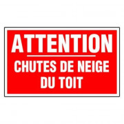 Panneau Attention Chute de Neige du Toit – Signalisation Sécurité Extérieure – Conforme Normes ISO e