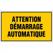 Panneau Attention Démarrage Automatique – Signalisation Sécurité Machine – Plastique Rigide Durable