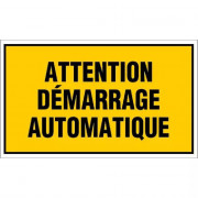 Panneau Attention Démarrage Automatique – Signalisation Sécurité Machine – Plastique Rigide Durable