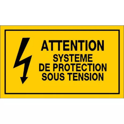 Panneau Attention Système de Protection Sous Tension – Signalisation Risque Électrique – Plastique R