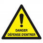 Panneau Danger Défense d’Entrer – Sécurité Accès – Haute Visibilité