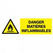 Panneau Danger Matières Inflammables – Prévention Incendie – Rigide ou Vinyle Durable