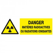 Panneau Danger Matières Radioactives / Radiations Ionisantes – Signalisation Sécurité – Rigide ou Vi