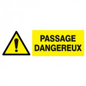 Panneau Danger Passage Dangereux – Signalisation Prévention Risques – Rigide ou Vinyle Durable