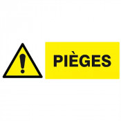 Panneau Danger Pièges – Signalisation Prévention Accidents – Rigide ou Vinyle Durable