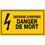 Panneau Défense d’Entrer Danger de Mort – Signalisation Électrique Sécurité – Plastique Rigide Durab
