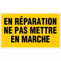 Panneau En Réparation Ne Pas Mettre en Marche – Signalisation Sécurité Machine – Plastique Rigide Du Panneau En Réparation Ne Pas Mettre en Marche – Signalisation Sécurité Machine – Plastique Rigide Du