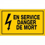 Panneau En Service Danger de Mort – Signalisation Risque Électrique – Plastique Rigide Durable