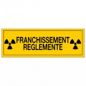 Panneau Franchissement Règlementé – Signalisation Accès Contrôlé – Plastique Rigide Durable
