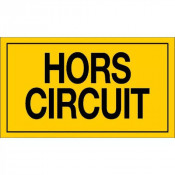 Panneau Hors Circuit – Signalisation Sécurité Électrique – Plastique Rigide Durable
