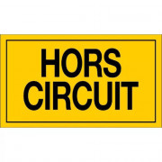 Panneau Hors Circuit – Signalisation Sécurité Électrique – Plastique Rigide Durable