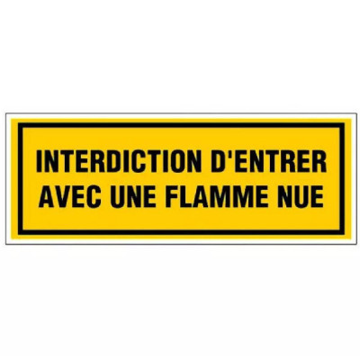 Panneau Interdiction d’Entrer avec une Flamme Nue – Signalisation Sécurité – Rigide & Anti-UV Durabl