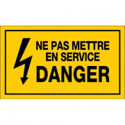 Panneau Ne Pas Mettre en Service Danger – Signalisation Sécurité Maintenance – Plastique Rigide Dura