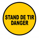 Panneau Stand de Tir Danger – Signalisation de Sécurité Tir – Plastique Rigide Résistant