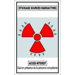 Panneau stockage sources radioactives accès interdit