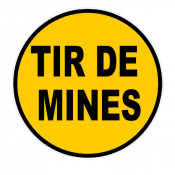 Panneau Tir de Mines – Signalisation de Danger Explosif – Plastique Rigide Résistant