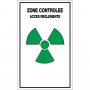 Panneau zone controlée accès réglementé
