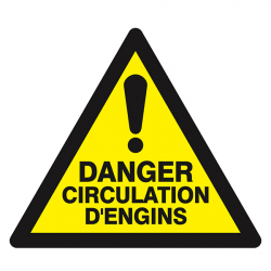 Signaux de danger  "Danger circulation d'engins"