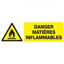 Signaux de danger  "Danger, matières inflammables"