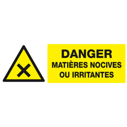 Signaux de danger  "Danger matières nocives ou irritantes"