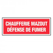 Panneau chaufferie mazout défense de fumer