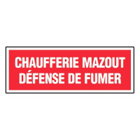 Panneau chaufferie mazout défense de fumer
